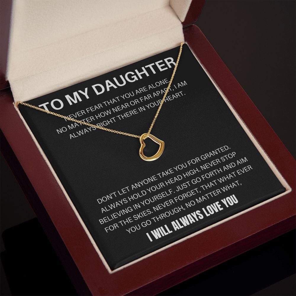 To My Daughter - Never Fear - Delicate Heart Necklace