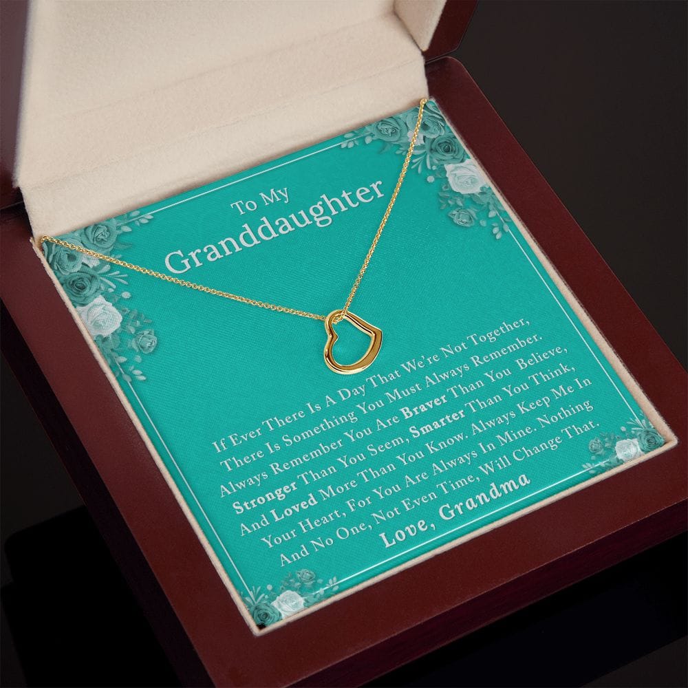 To My Granddaughter - If Ever - Delicate Heart Necklace