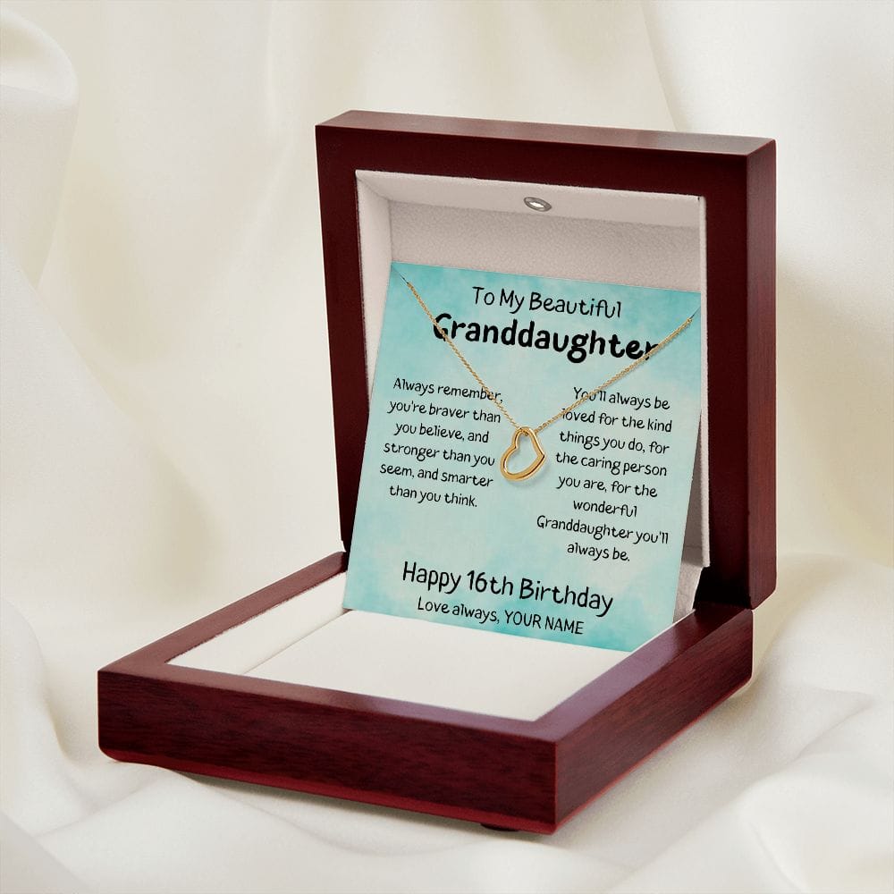 To My Beautiful Granddaughter - Happy 16th Birthday - Delicate Heart Necklace