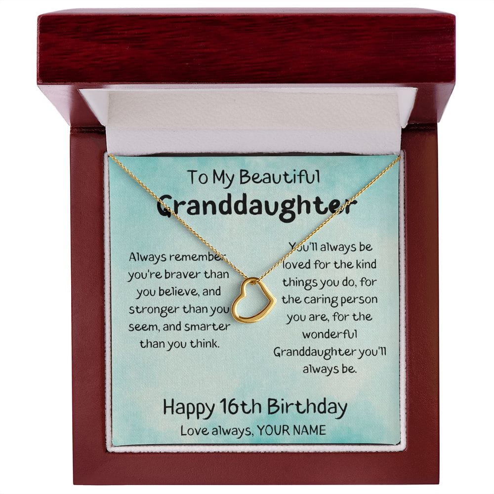 To My Beautiful Granddaughter - Happy 16th Birthday - Delicate Heart Necklace