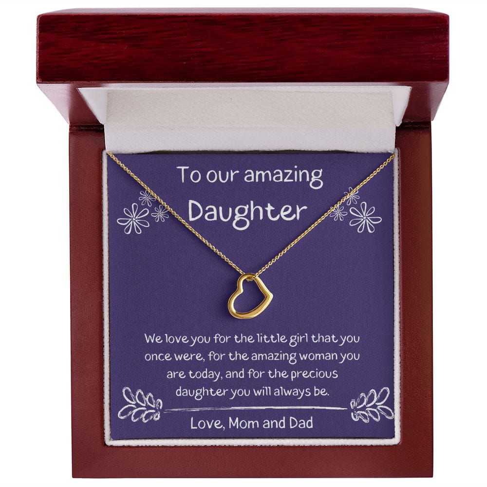 To Our Amazing Daughter - We Love you - Delicate Heart Necklace