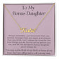 To My Bonus Daughter - You May Not Be Flesh Of My Flesh - Personalized Name Necklace