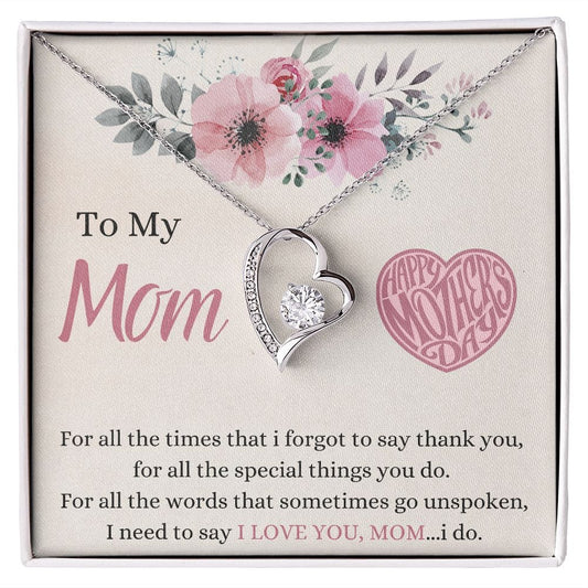 To My Mom - For All The Times - Forever Love Necklace