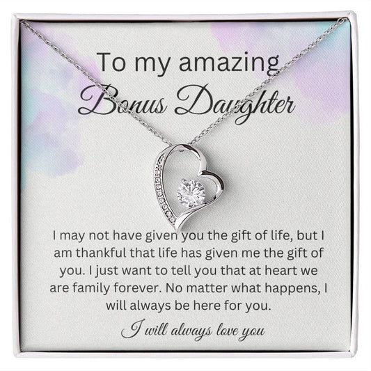 To My Amazing Bonus Daughter - I Will Always Love You - Forever Love Necklace