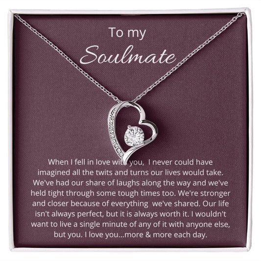 To My Soulmate - I Love You More Each Day - Forever Love Necklace