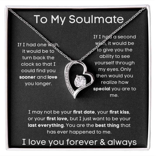 To My Soulmate - You Are The Best Thing - Forever Love Necklace