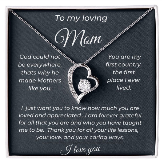 To My Loving Mom - God Could Not Be Everywhere - Forever Love Necklace