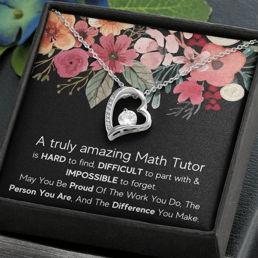 A Truly Amazing Math Tutor - Forever Love Necklace