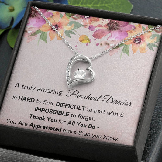 A Truly Amazing Preschool Director - Forever Love Necklace