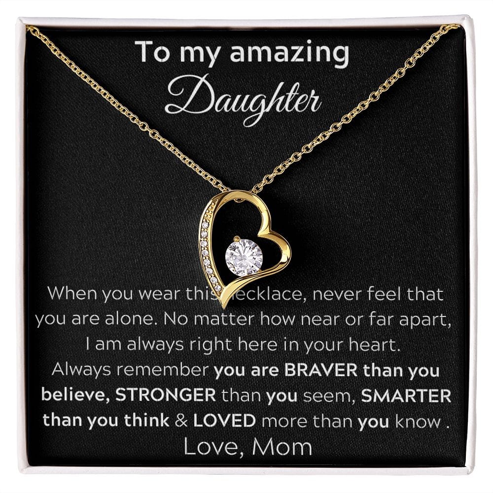 To My Amazing Daughter - When You Wear This Necklace - Forever Love Necklace