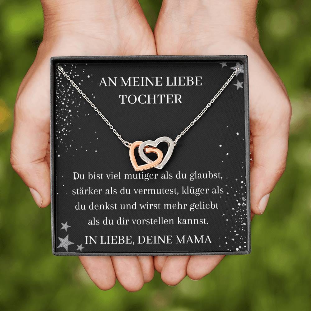 An Meine Tochter - Du Bist Viel Mutiger - Interlocking Hearts Necklace