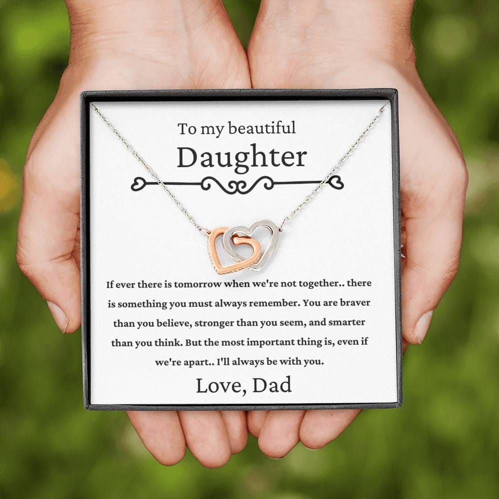 To My Beautiful Daughter - If There - Interlocking Hearts Necklace