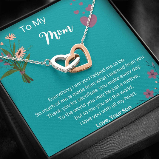 To My Mom - Everything I Am - Love Your Son