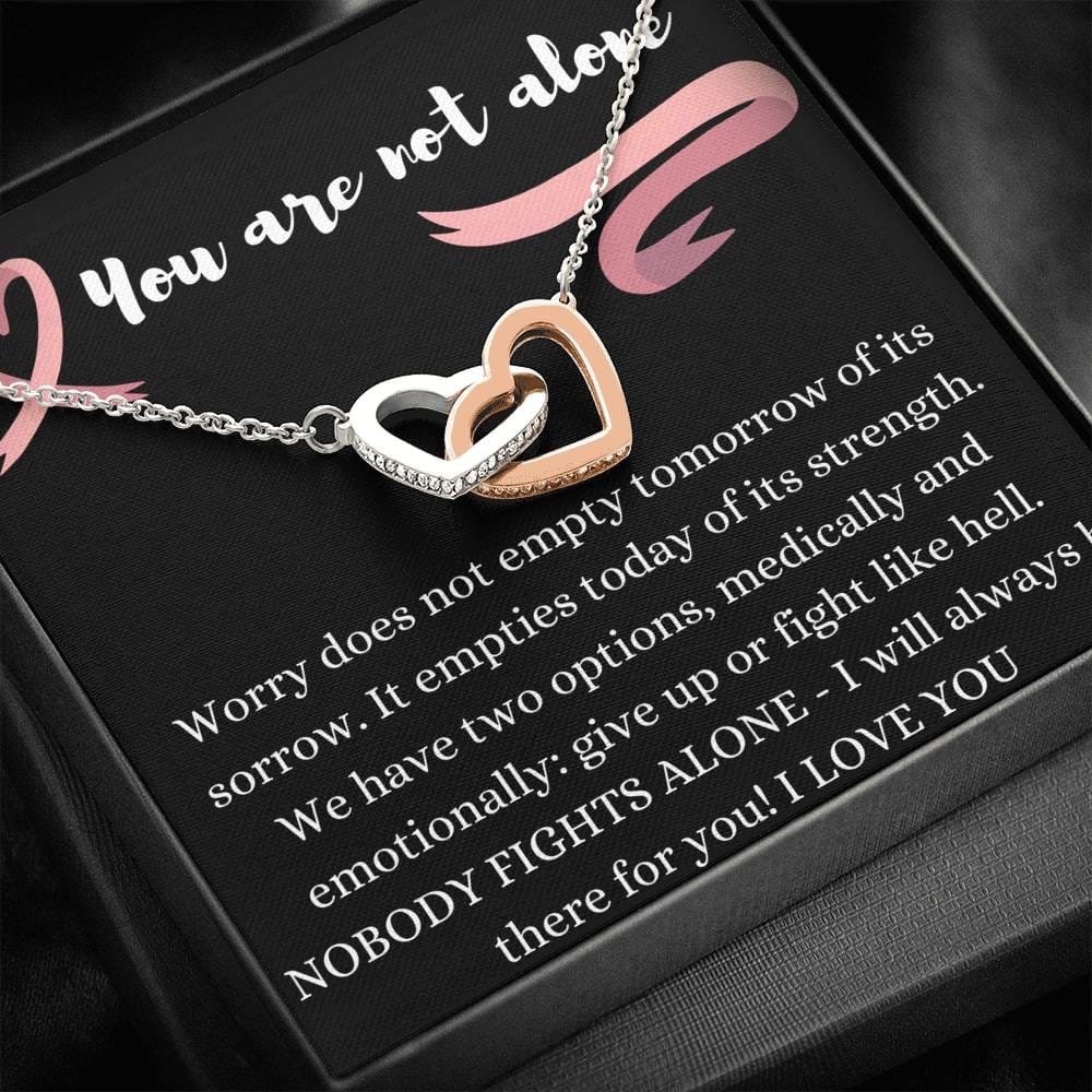 You Are Not Alone - Nobody Fights Alone - Interlocking Hearts Necklace