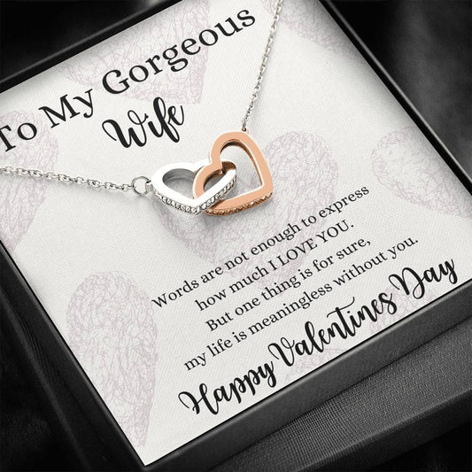 To My Gorgeous Wife - Happy Valentines Day