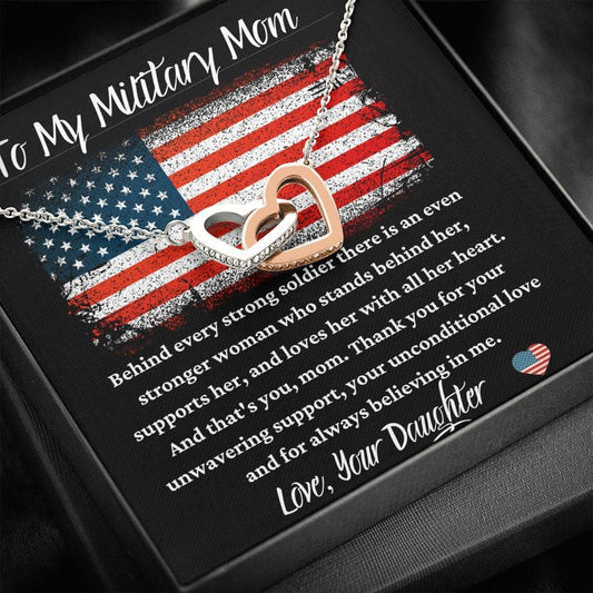 To My Military Mom - Behind Every Strong Soldier - Interlocking Hearts Necklace