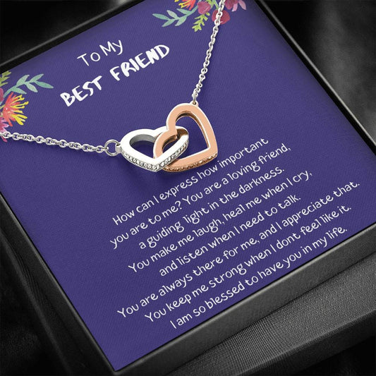 To My Best Friend - I Am So Blessed - Interlocking Heart