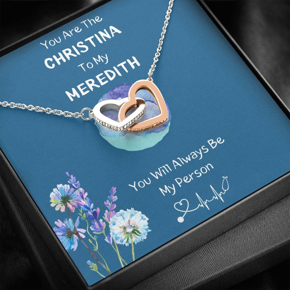 You Are The Christina To My Meredith - Interlocking Heart - Blue