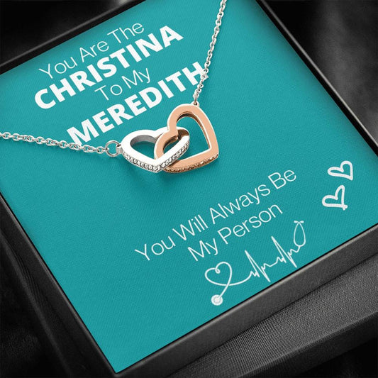 You Are The Christina To My Meredith Necklace