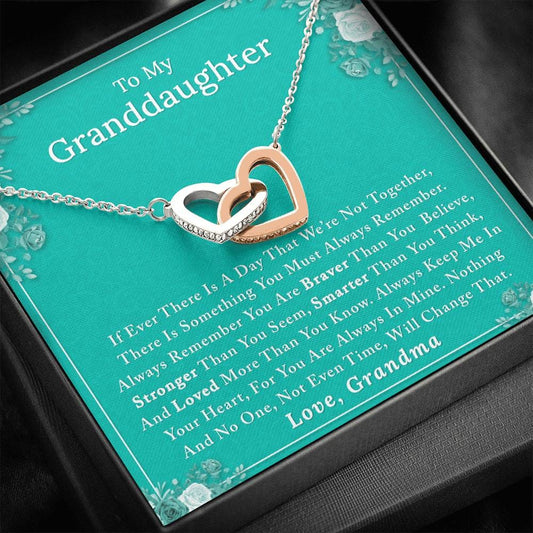 To My Granddaughter - If Ever There Is A Day