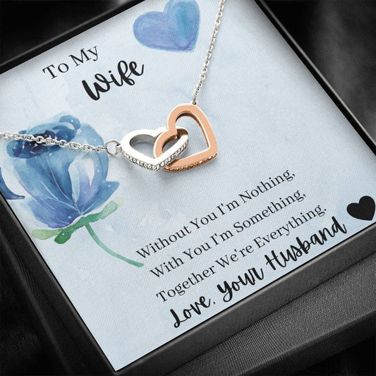 To My Wife - Without You - Interlocking Hearts Necklace