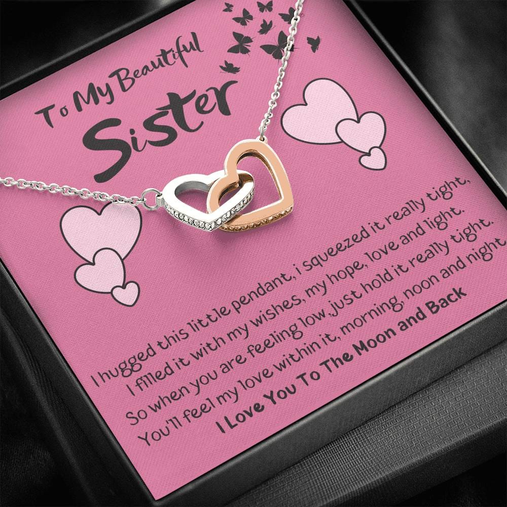 To My Beautiful Sister - Feel My Love - Interlocking Hearts Necklace