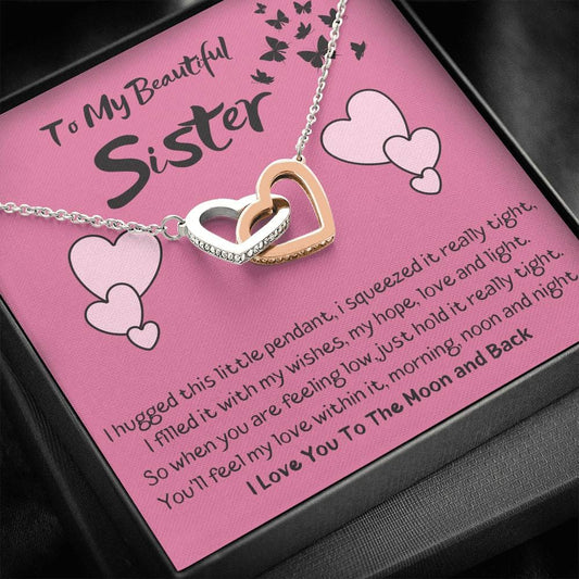 To My Beautiful Sister - Feel My Love - Interlocking Hearts Necklace