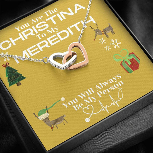 You Are The Christina To My Meredith Xmas Necklace