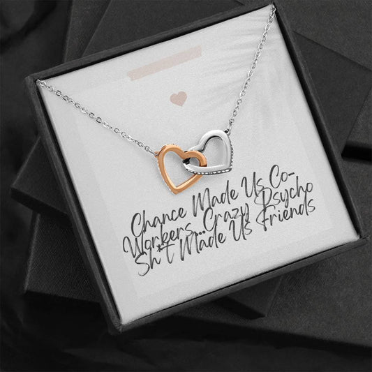 Chance Made Us Co-Workers - Interlocking Hearts Necklace