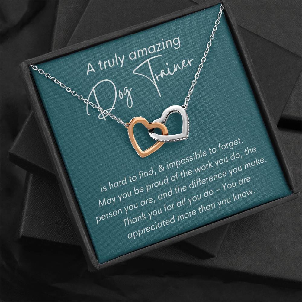 A Truly Amazing Dog Trainer - Interlocking Hearts Necklace