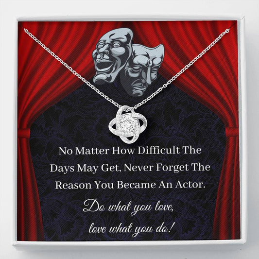 No Matter How Difficult - Actor Love Knot Necklace