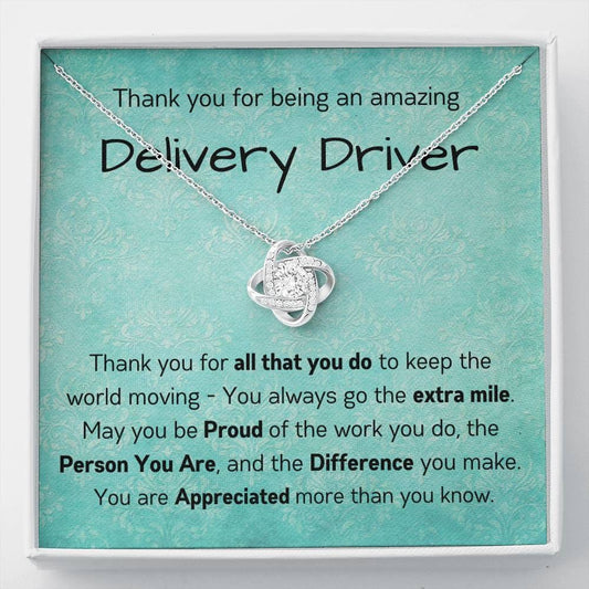 Thank You For Being An Amazing Delivery Driver - Love Knot Necklace