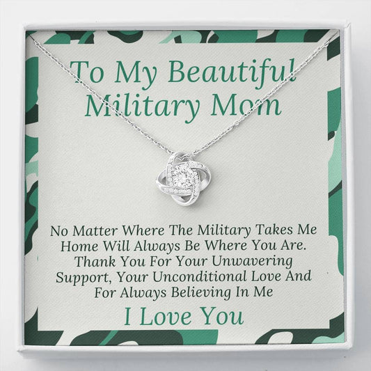 To My Beautiful Military Mom - No Matter - Love Knot Necklace