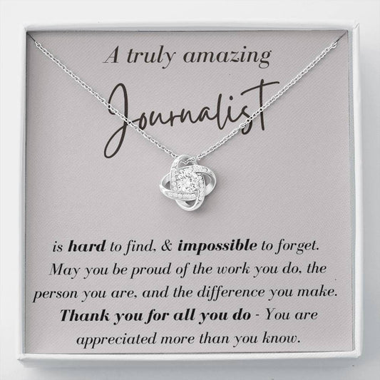 A Truly Amazing Journalist - Love Knot Necklace