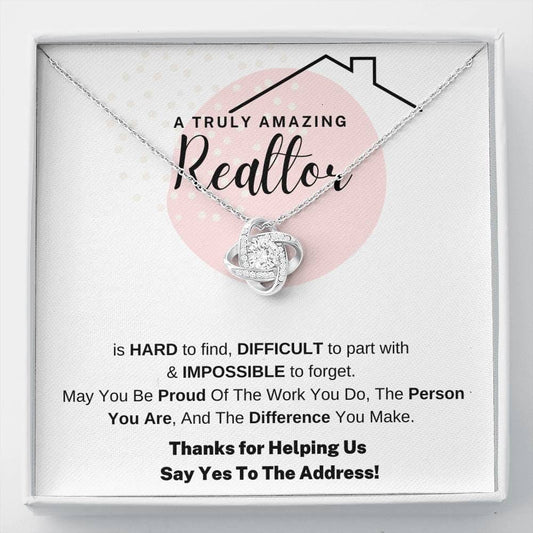 A Truly Amazing Realtor - Love Knot Necklace