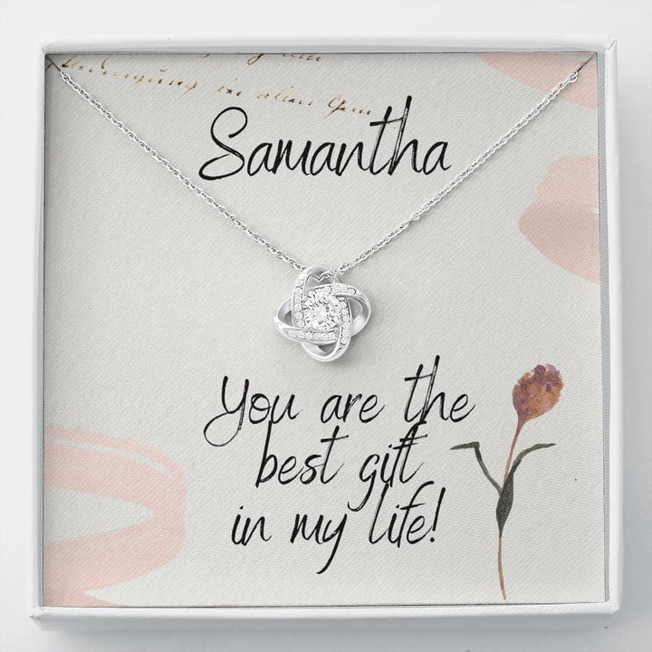 You Are The Best Gift In My Life - Love Knot Necklace
