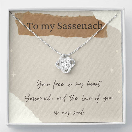 To My Sassenach - Your Face - Love Knot Necklace