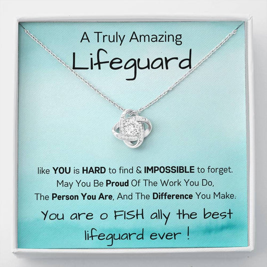 A Truly Amazing Lifeguard Like You - Love Knot Necklace