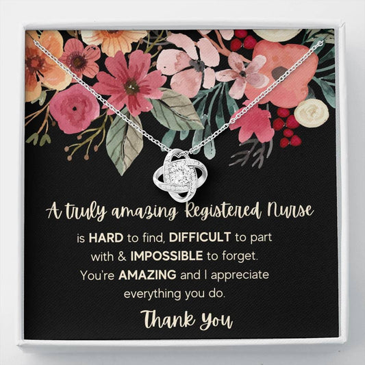 A Truly Amazing Registered Nurse - Love Knot Necklace
