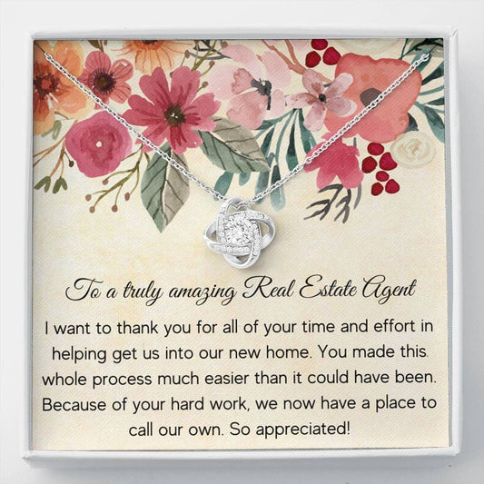 To A Truly Amazing Real Estate Agent - I Want To Thank You - Love Knot Necklace