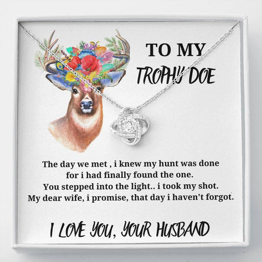 To My Trophy Doe - The Day We Met - Love Knot Necklace