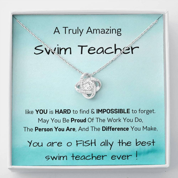 A Truly Amazing Swim Teacher Like You - Love Knot Necklace