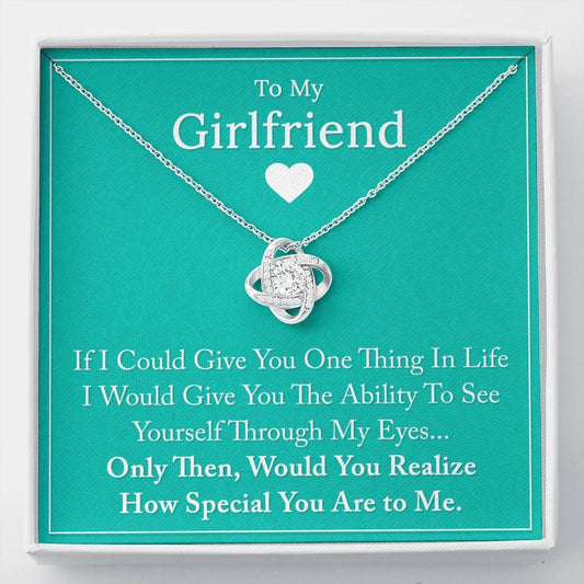 To My Girlfriend - If I Could Give You - Love Knot Necklace