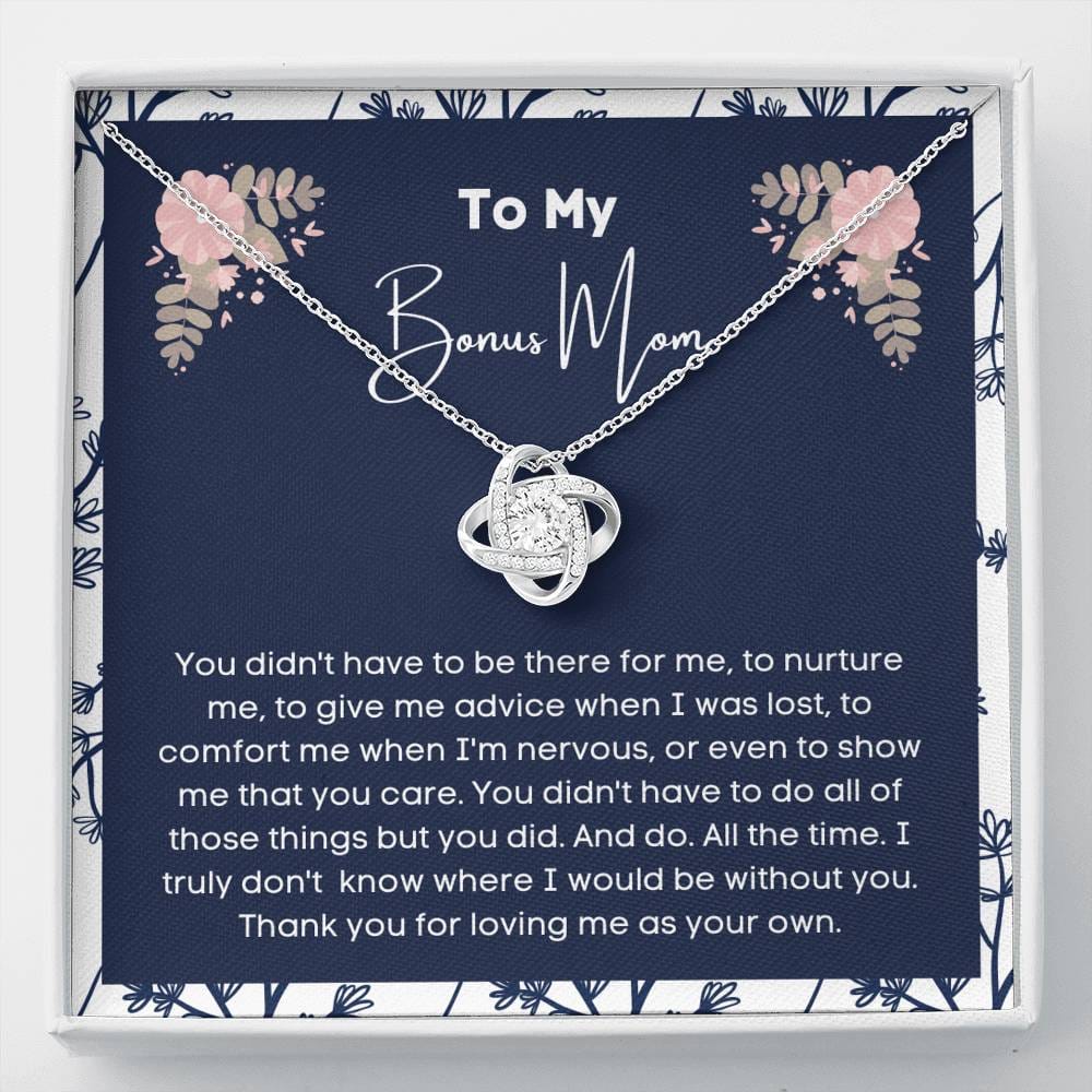 To My Bonus Mom - You didn't Have To Be There For Me
