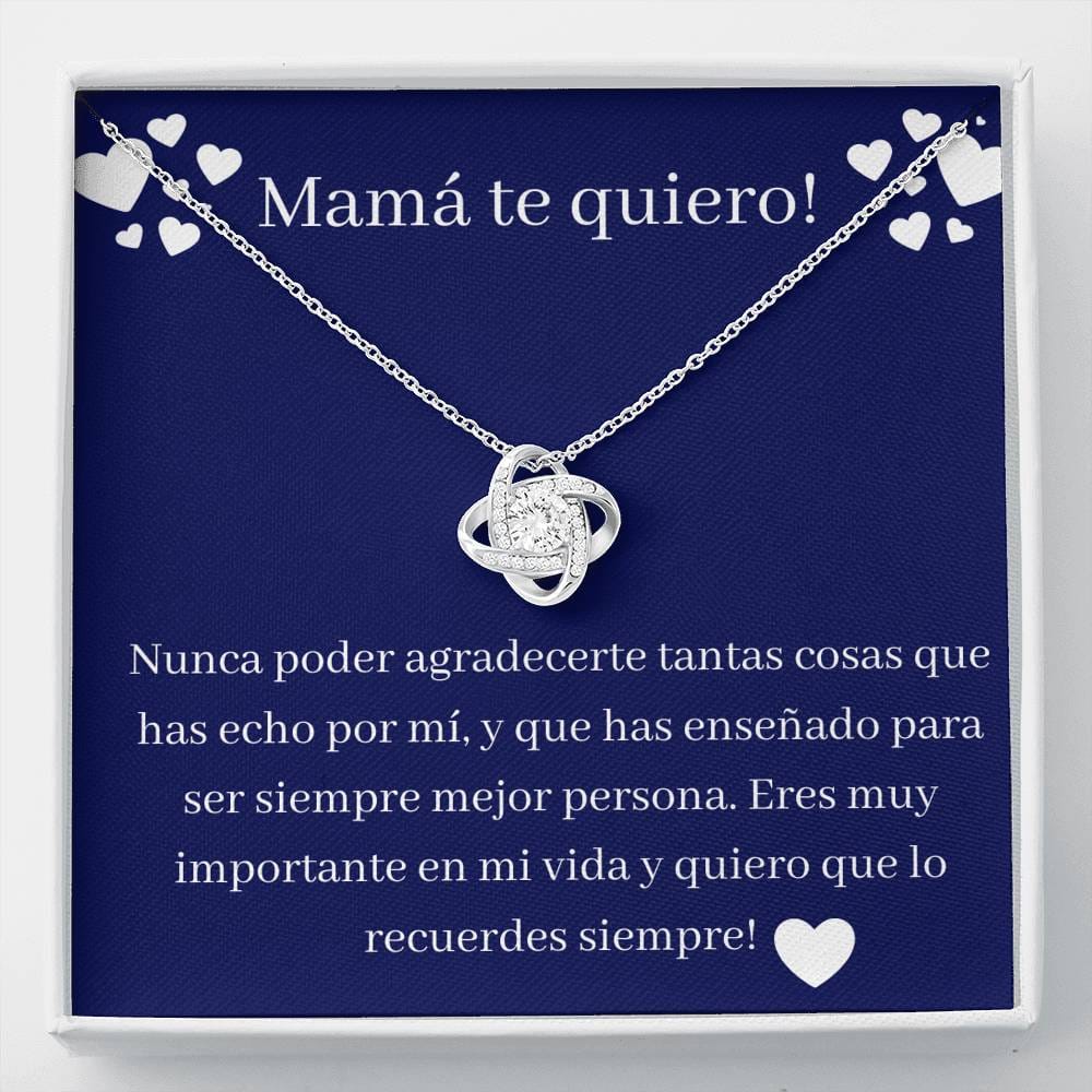 Mama te quiero - Love Knot Necklace