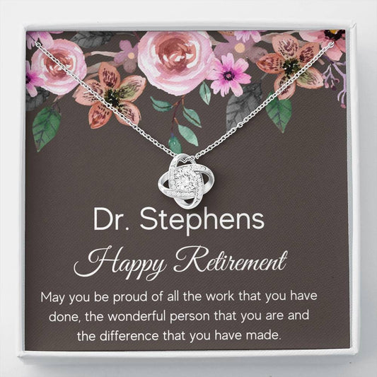 Happy Retirement - May You Be Proud - Love Knot Necklace
