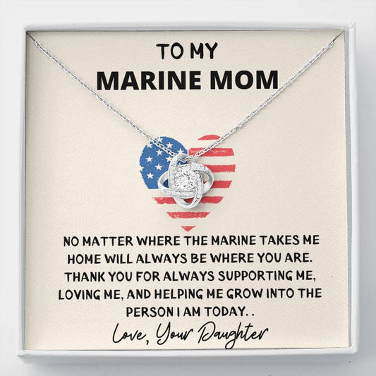 To My Marine Mom - No Matter - Love Knot Necklace