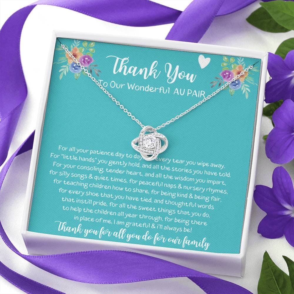 Thank You To Our Wonderful Au Pair - Love Knot Necklace