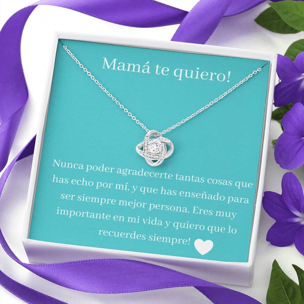 Mama te quiero - Love Knot Necklace