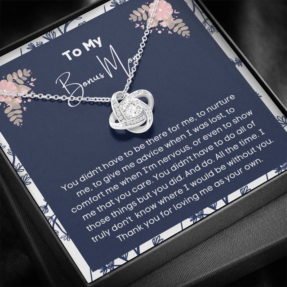 To My Bonus Mom - You didn't Have To Be There For Me